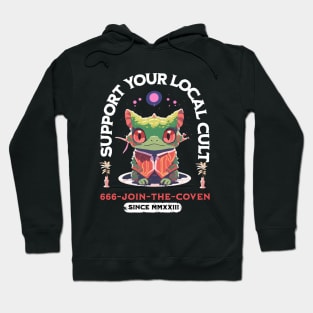 Support your local cult Hoodie